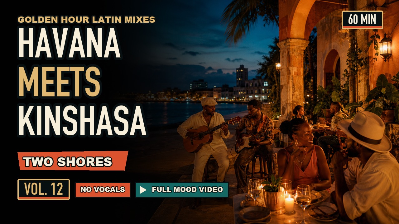 Thumbnail for Cuban Music Meets Congolese Rumba 🌍 60 Min Instrumental